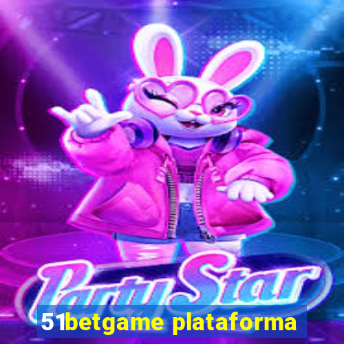 51betgame plataforma